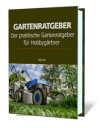 Der praktische Gartenratgeber für Hobbygärtner